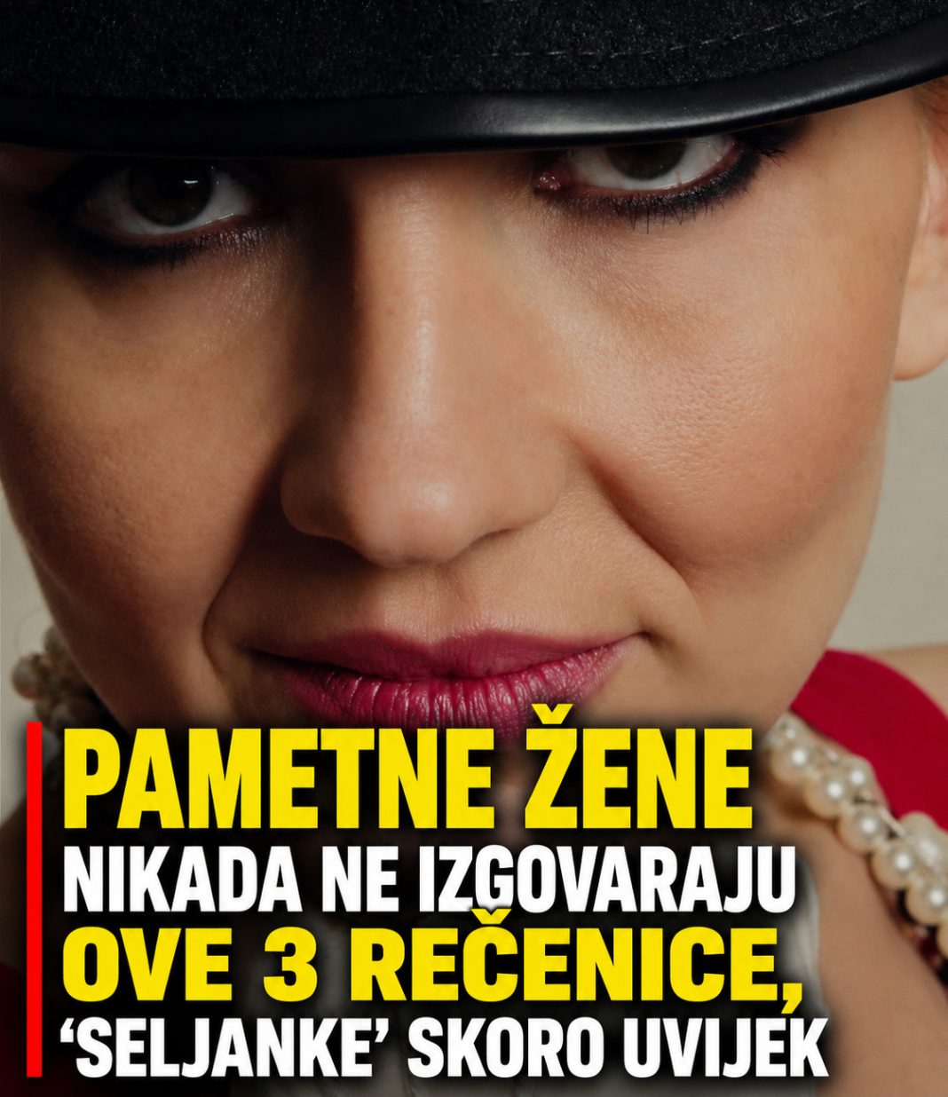 Pametne žene nikada ne izgovaraju OVE 3 rečenice, a ‘seljanke’ skoro uvijek - featured image Pametne žene nikada ne izgovaraju OVE 3 rečenice, a ‘seljanke’ skoro uvijek - featured image